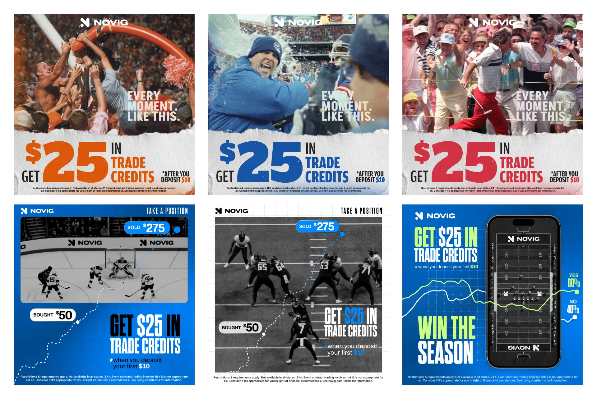 Novig paid social concepts, every moment like this, take a position and win the season campaign frames